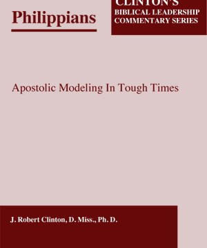 Philippians???Apostolic Modeling in Tough Times