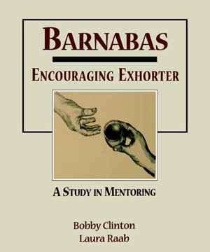 Barnabas: Encouraging Exhorter – A Study in Mentoring