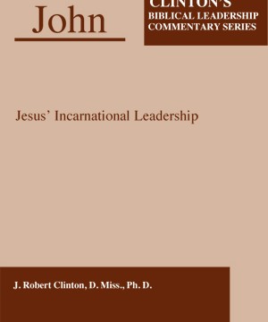 John—Jesus’ Incarnational Leadership