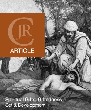 Spiritual Gifts, Giftedness Set & Development